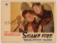 6w1319 SWAMP FIRE LC #8 1946 great close up of Johnny Weissmuller subduing Buster Crabbe!