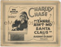 6w0715 THERE AIN'T NO SANTA CLAUS TC 1926 great image of Charley Chase in costume w/o beard, rare!