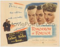 6w0719 TOMORROW IS FOREVER TC 1945 Orson Welles, Claudette Colbert, George Brent, Irving Pichel