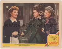 6w1363 VALLEY OF DECISION LC #8 1945 pretty Greer Garson, Marsha Hunt and Gladys Cooper!