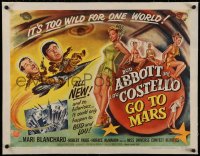 6z0103 ABBOTT & COSTELLO GO TO MARS linen style B 1/2sh 1953 art of Bud & Lou with space girls, rare!