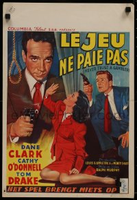 7b0209 NEVER TRUST A GAMBLER Belgian 1951 Dane Clark, be in on the kill in the BIG killer hunt!