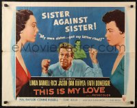 7b1296 THIS IS MY LOVE style B 1/2sh 1954 Dan Duryea hates Domergue for what she did to his wife!