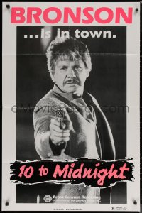7d0542 10 TO MIDNIGHT teaser 1sh 1983 cool action art of detective Charles Bronson, forget what's legal!