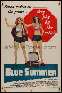 7d0630 BLUE SUMMER 1sh 1973 art of sexy hitchhikin' babes on the prowl who pay by the mile!