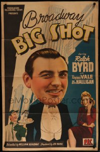7d0646 BROADWAY BIG SHOT 1sh 1942 wacky art of Ralph Byrd, Virginia Vale, William Halligan!