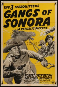 7d0832 GANGS OF SONORA 1sh 1941 Bob Steele, Robert Livingston & Rufe Davis as Three Mesquiteers!