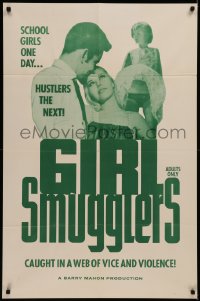 7d0847 GIRL SMUGGLERS 1sh 1967 school girls & hustlers caught in a web of vice & violence, rare!
