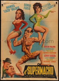 7d0065 EL SUPERMACHO Mexican poster 1960 Alejandro Galindo, art of Loco Valdes balancing sexy women!