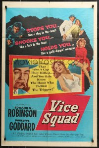 7d1322 VICE SQUAD 1sh 1953 Edward G. Robinson, film noir that stops you like a slug in the chest!