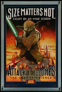 7g0818 ATTACK OF THE CLONES style A IMAX DS 1sh 2002 Star Wars Episode II, Yoda, size matters not!