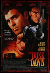 7g0924 FROM DUSK TILL DAWN 1sh 1995 George Clooney with smoking gun & Quentin Tarantino, vampires!