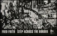 7g0544 STEP ACROSS THE BORDER 15x23 music poster 1990 Fred Firth music documentary!