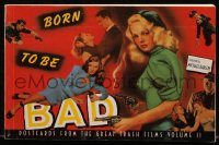 7h0877 BORN TO BE BAD softcover book 1989 Postcards from the Great Trash Films Volume II!