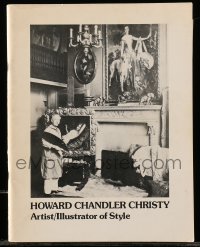 7h1134 HOWARD CHANDLER CHRISTY museum exhibit souvenir program book 1977 Artist/Illustrator of Style!