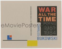 7h0359 CHARLES BUKOWSKI printer's test book cover 1984 for his book of poems, War All the Time!