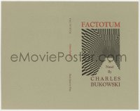 7h0361 FACTOTUM printer's test book cover 1975 written by Charles Bukowski!