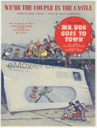 7h1011 MR. BUG GOES TO TOWN sheet music 1941 Dave Fleischer cartoon, We're the Couple in the Castle!