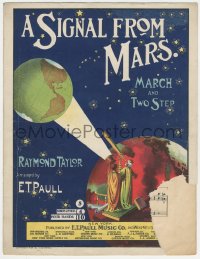 7h1018 SIGNAL FROM MARS sheet music 1901 March and Two Step, by E.T. Paull, cool artwork!
