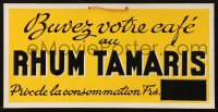 7h0290 BUVEZ VOTRE CAFE AU RHUM TAMARIS 6x12 French advertising poster 1950s Tamarind Rum!