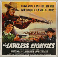 7j0097 LAWLESS EIGHTIES 6sh 1957 Buster Crabbe, brave women & men who conquered a violent land!