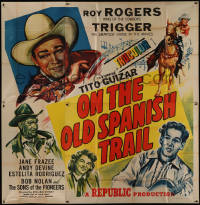 7j0111 ON THE OLD SPANISH TRAIL 6sh 1947 Roy Rogers & Trigger, Tito Guizar, Jane Frazee, Devine