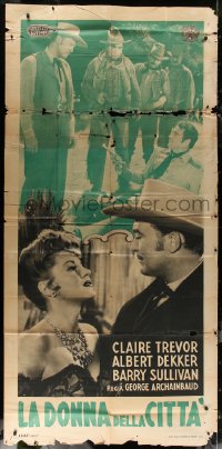 7j0799 WOMAN OF THE TOWN Italian 39x80 1947 cowboy Albert Dekker & Claire Trevor, different & rare!