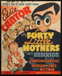 7j1034 FORTY LITTLE MOTHERS WC 1940 art of Eddie Cantor & baby by Hirschfeld, Busby Berkeley, rare!
