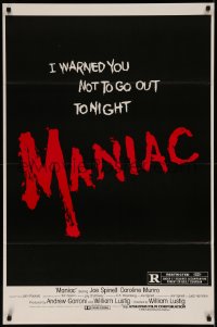 7m1032 MANIAC 1sh 1980 William Lustig's grindhouse slasher, you were warned not to go out tonight!