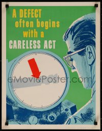 7m0136 DEFECT OFTEN BEGINS WITH A CARELESS ACT 17x22 motivational poster 1950s magnifying device!