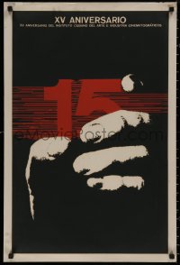 7m0191 XV ANIVERSARIO 20x30 Cuban film festival poster 1975 hand holding the number 15!