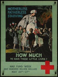 7m0088 MOTHERLESS FATHERLESS STARVING 21x28 WWI war poster 1918 Crisp art of nurse & children!