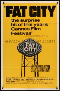 7p0580 FAT CITY 1sh 1972 Stacy Keach, Jeff Bridges, Susan Tyrrell, John Huston, boxing!