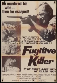 7p0608 FUGITIVE KILLER 1sh 1975 Niel Patrick murdered his wife then he escaped!