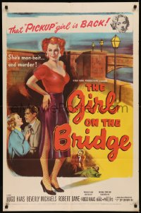 7p0621 GIRL ON THE BRIDGE 1sh 1951 bad girl Beverly Michaels is man-bait... and murder!