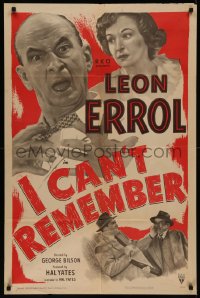 7p0671 I CAN'T REMEMBER 1sh 1949 great images of wacky Leon Errol and sey Dorothy Granger!