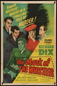 7p0750 MARK OF THE WHISTLER 1sh 1944 Richard Dix, William Castle, a thrilling tale of murder!
