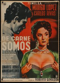 7p0151 DE CARNE SOMOS Mexican poster 1955 artwork of sexy Marga Lopez pulling her shirt open!