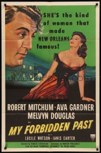 7p0769 MY FORBIDDEN PAST 1sh 1951 Mitchum, Gardner is the kind of girl that made New Orleans famous!