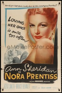 7p0788 NORA PRENTISS 1sh 1947 loving sexy Ann Sheridan once is once too often, best close up!