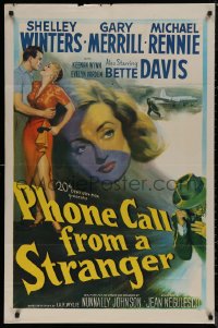 7p0818 PHONE CALL FROM A STRANGER 1sh 1952 art of Bette Davis, Shelley Winters, Michael Rennie!