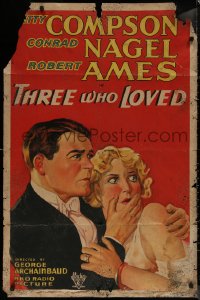 7p0938 THREE WHO LOVED 1sh 1931 Conrad Nagel and Robert Ames both love Betty Compson, ultra rare!