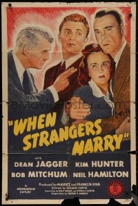7p0991 WHEN STRANGERS MARRY 1sh 1944 young Robert Mitchum, Kim Hunter with crazy husband!