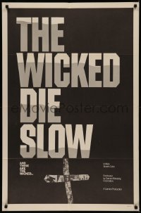 7p1000 WICKED DIE SLOW 1sh 1968 Gary Allen, Steve Rivard, sexploitation western!, white title!