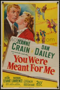 7p1009 YOU WERE MEANT FOR ME 1sh 1948 art of Jeanne Crain kissing Big Bandleader Dan Dailey!