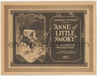 7r0645 ANNE OF LITTLE SMOKY TC 1921 forest ranger stops government from turning land into preserve!