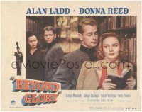 7r0902 BEYOND GLORY LC #7 1948 great close up of Alan Ladd looking over Donna Reed's shoulder!