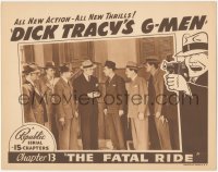 7r1027 DICK TRACY'S G-MEN chapter 13 LC 1939 Ralph Byrd & six G-Men, Chester Gould art, Fatal Ride!