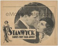 7r1217 LADIES THEY TALK ABOUT LC R1930s romantic c/u of pretty Barbara Stanwyck & Preston Foster!