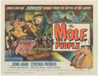 7r0744 MOLE PEOPLE TC 1956 from a lost age, horror crawls from the depths of the Earth, great art!